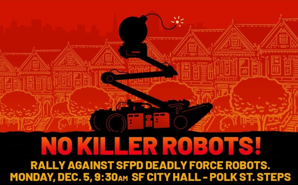 A poster that says "No Killer Robots" for the Dec 5 Rally and Press Conference at 9:30 am at SF City Hall